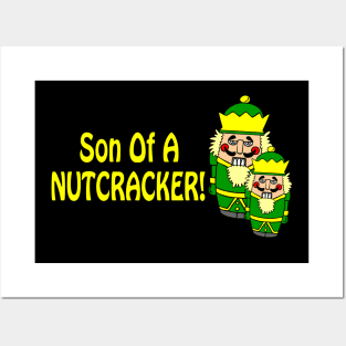 Son of a Nutcracker! Posters and Art